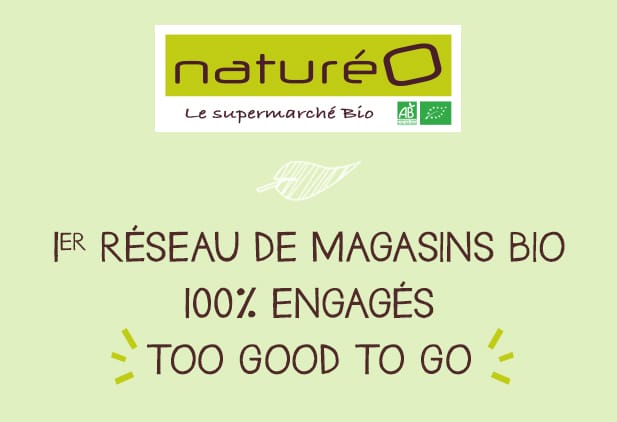 Too Good To Go : 100% des magasins naturéO engagés!