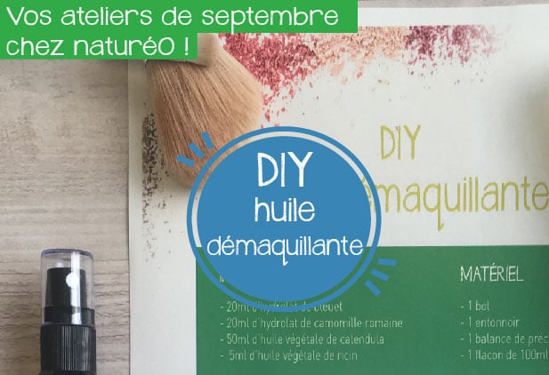 DIY SEPTEMBRE : Huile démaquillante